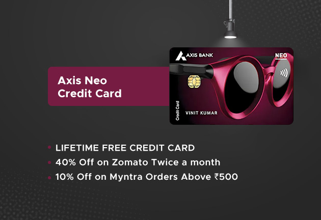 Axis Bank Neo CREDIT CARD (LIFETIME FREE)