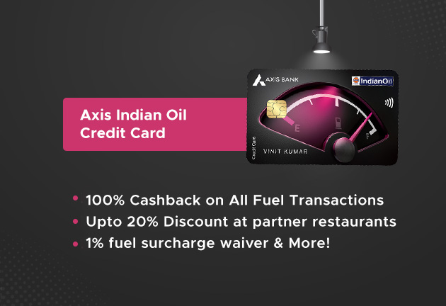 Axis Indian oil credit card